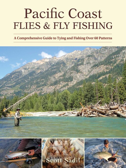 Title details for Pacific Coast Flies & Fly Fishing by Scott Sadil - Available